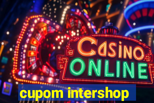 cupom intershop